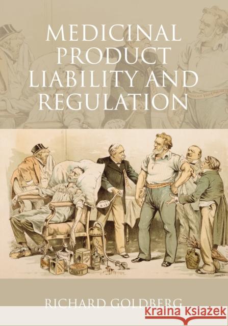 Medicinal Product Liability and Regulation  9781841132518 Hart Publishing (UK)