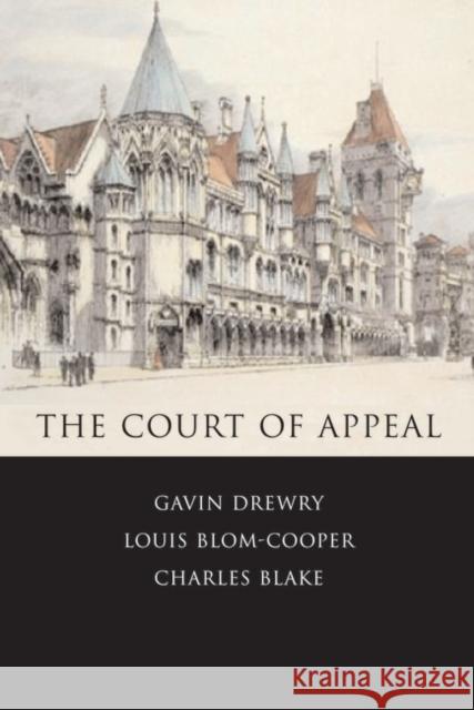 The Court of Appeal Gavin Drewry Louis Blom-Cooper 9781841133874