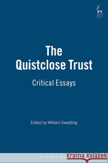 The Quistclose Trust: A Critical Analysis Swadling, William 9781841134123 HART PUBLISHING