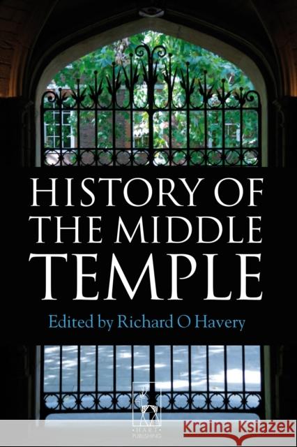 History of the Middle Temple  9781841134215 Hart Publishing (UK)