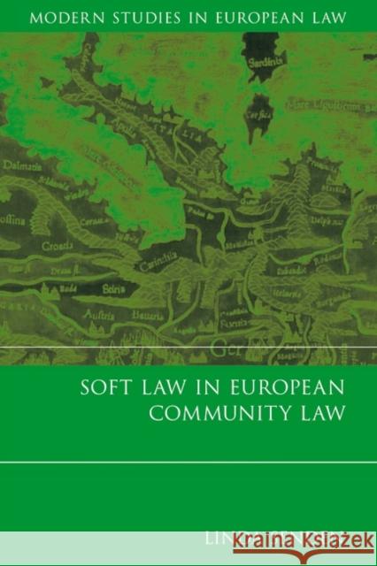 Soft Law in European Community Law Linda Senden L. Senden 9781841134321