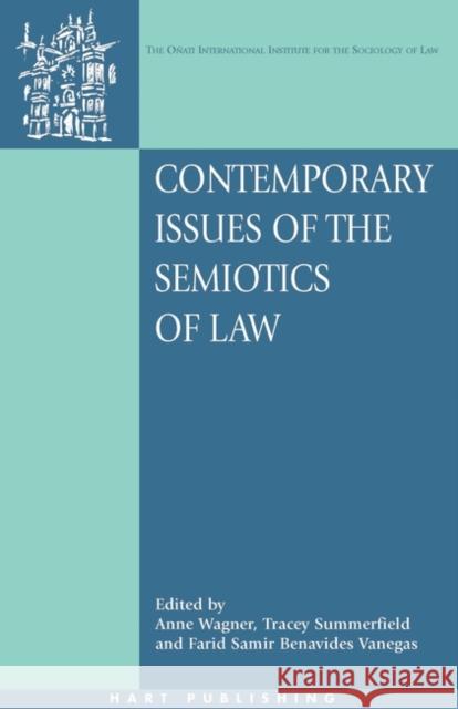 Contemporary Issues of the Semiotics of Law Anne Wagner 9781841135458 Hart Publishing