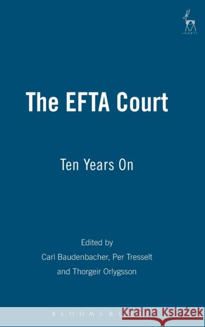 The Efta Court: Ten Years on Baudenbacher, Carl 9781841135694 Hart Publishing