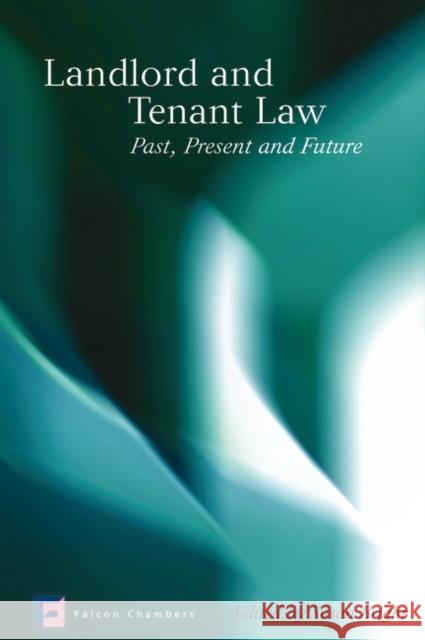 Landlord and Tenant Law: Past, Present and Future Bright, Susan 9781841135939