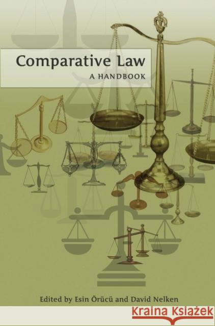 Comparative Law: A Handbook Orucu, Esin 9781841135960 0