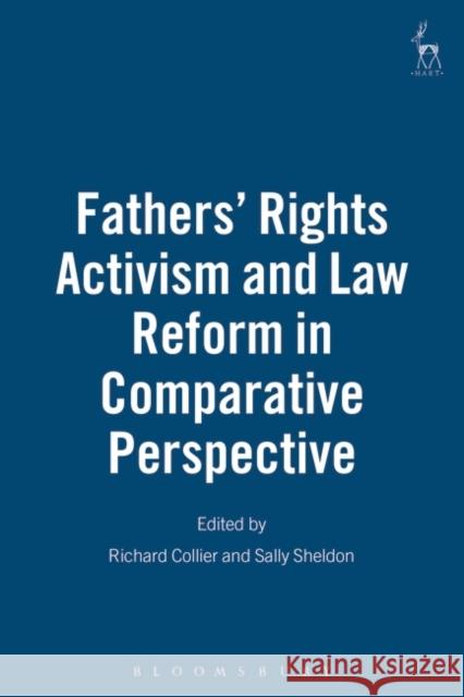 Fathers' Rights Activism and Law Reform in Comparative Perspective  9781841136295 HART PUBLISHING