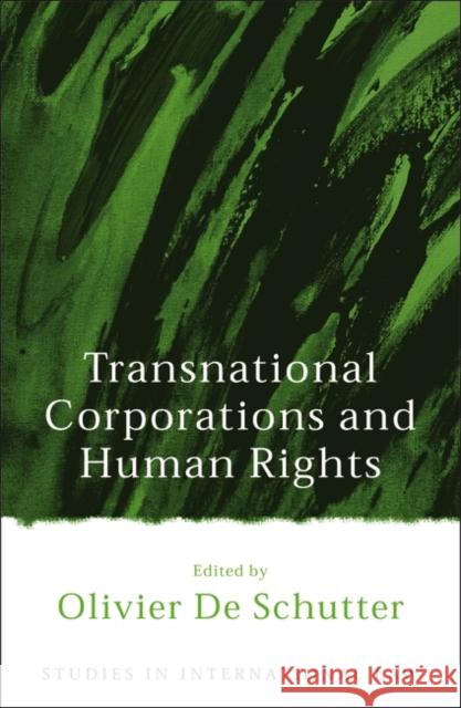 Transnational Corporations and Human Rights Oliver D 9781841136530 Hart Publishing