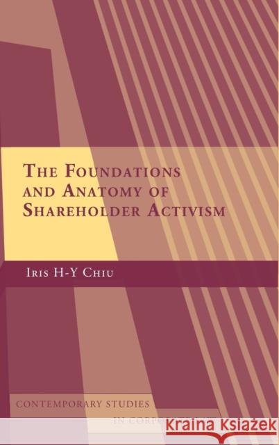 Foundations and Anatomy of Shareholder Activism  9781841136585 Hart Publishing (UK)