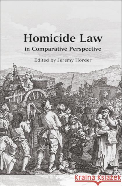 Homicide Law in Comparative Perspective  9781841136967 HART PUBLISHING