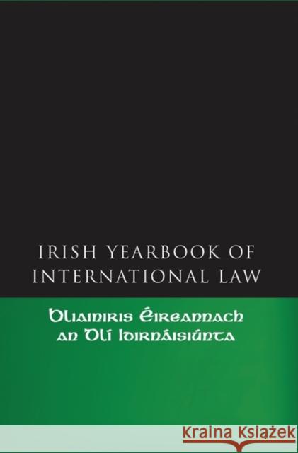The Irish Yearbook of International Law, Volume 1 2006 Allain, Jean 9781841137025 HART PUBLISHING