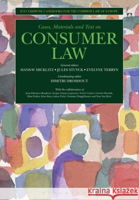 Consumer Law Ius Commune Casebooks for a Common Law of Europe Micklitz, Hans W. 9781841137490 Hart Publishing