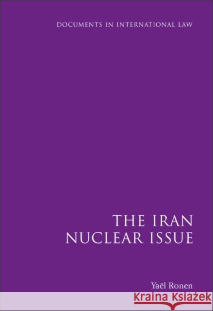 The Iran Nuclear Issue Ronen, Yael 9781841137568