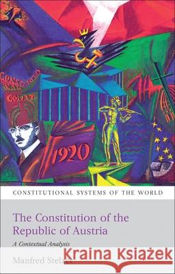 The Constitution of the Republic of Austria : A Contextual Analysis  9781841138527 Hart Publishing (UK)