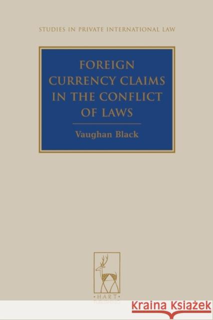 Foreign Currency Claims in the Conflict of Laws Vaughan