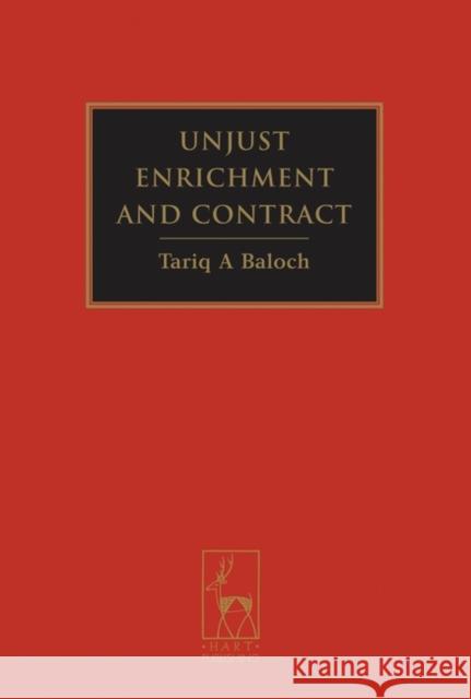 Unjust Enrichment and Contract Tariq A
