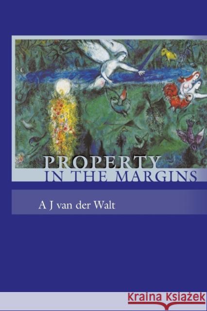 Property in the Margins Andries Johannes Van Der Walt 9781841139630 HART PUBLISHING