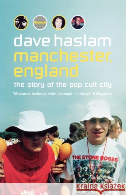 Manchester, England Dave Haslam 9781841151465 HARPERCOLLINS PUBLISHERS