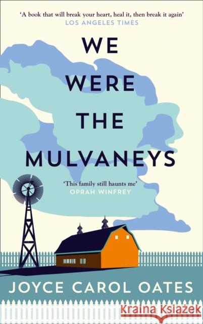 We Were the Mulvaneys Joyce Carol Oates 9781841156996