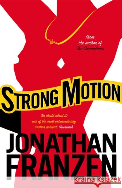 Strong Motion Jonathan Franzen 9781841157498