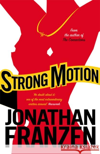 Strong Motion Jonathan Franzen 9781841157498 FOURTH ESTATE