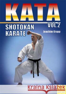 Shotokan Karate KATA 2 Joachim Grupp 9781841260914