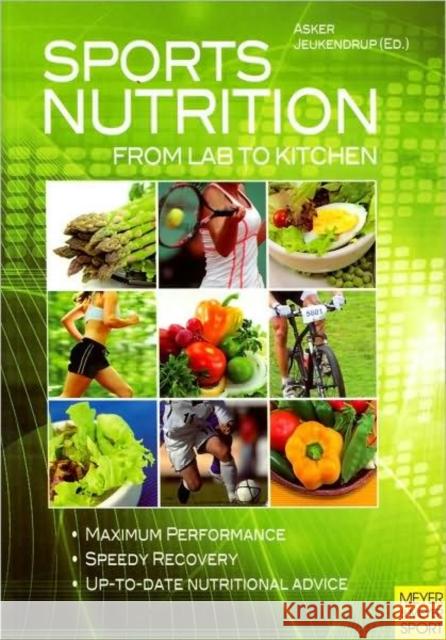 Sports Nutrition - From Lab to Kitchen Asker Jeukendrup 9781841262963