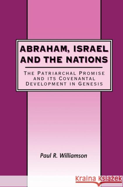 Abraham, Israel and the Nations Williamson, Paul R. 9781841271521