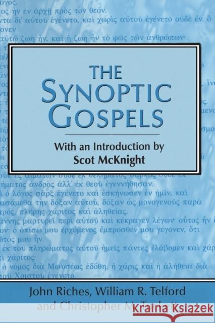 Synoptic Gospels McKnight, Scot 9781841272108 Sheffield Academic Press