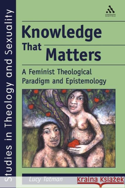 Knowledge That Matters Lucy Tatman 9781841273457 Sheffield Academic Press
