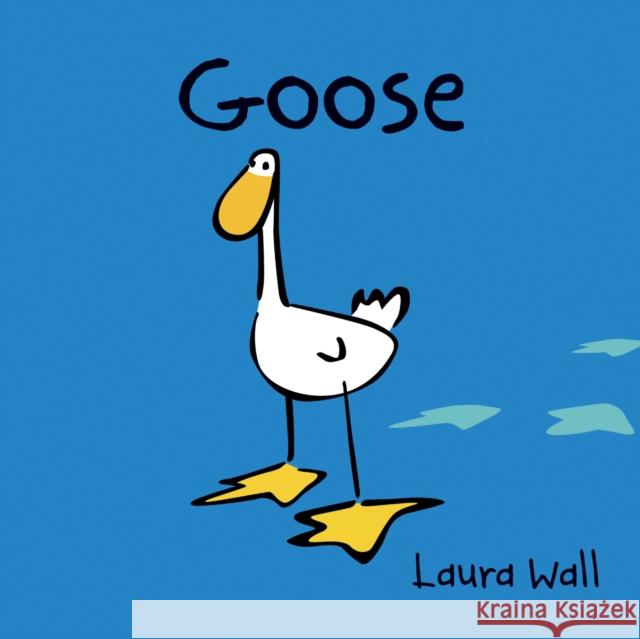 Goose Laura Wall 9781841359120 Award Publications Ltd