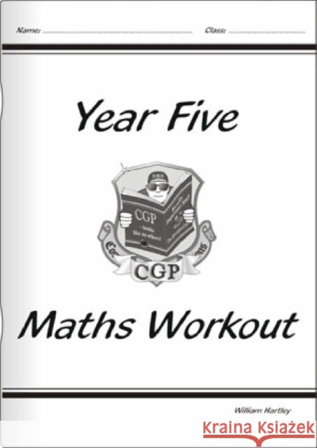 KS2 Maths Workout - Year 5 CGP Books 9781841460673 Coordination Group Publications Ltd (CGP)