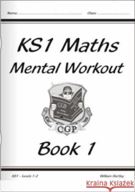 KS1 Mental Maths Workout - Year 1 Richard Parsons 9781841460857 Coordination Group Publications Ltd (CGP)