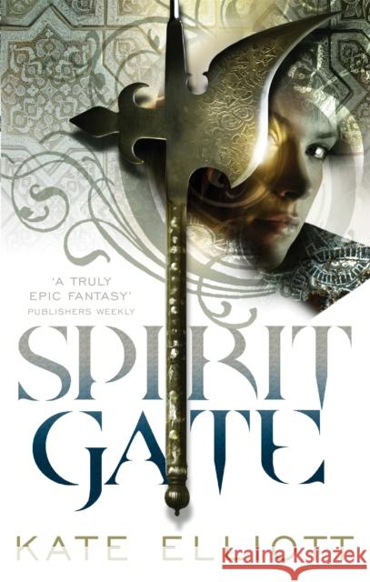 Spirit Gate: Book One of Crossroads Kate Elliott 9781841492742 0