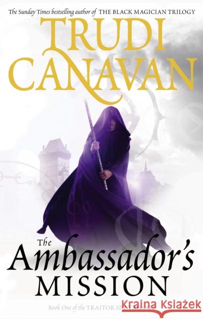 The Ambassador's Mission: Book 1 of the Traitor Spy Trudi Canavan 9781841495927