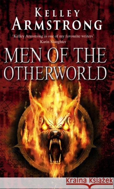 Men Of The Otherworld: Book 1 of the Otherworld Tales Series Kelley Armstrong 9781841497433 0