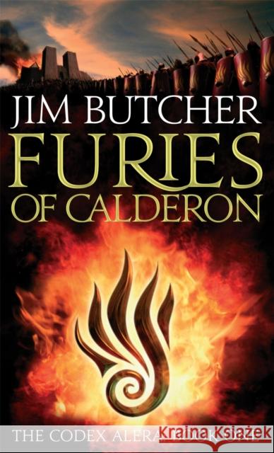 Furies Of Calderon: The Codex Alera: Book One Jim Butcher 9781841497440 Little, Brown Book Group