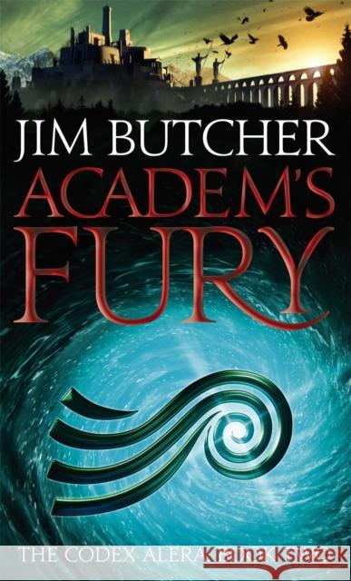 Academ's Fury: The Codex Alera: Book Two Jim Butcher 9781841497457 Little, Brown Book Group