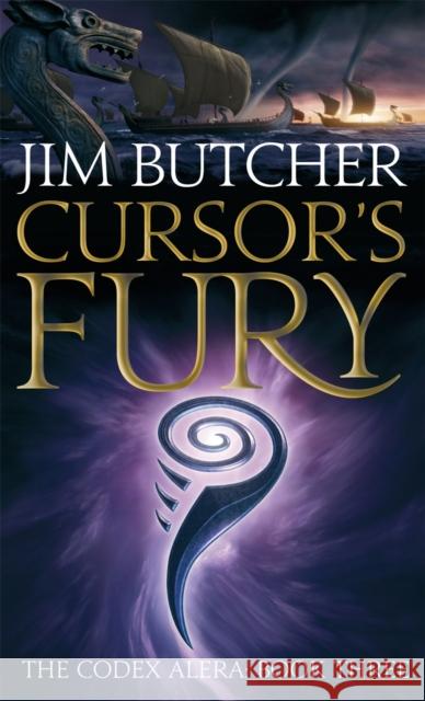 Cursor's Fury: The Codex Alera: Book Three Jim Butcher 9781841497464 Little, Brown Book Group