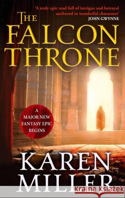 The Falcon Throne: Book One of the Tarnished Crown Karen Miller 9781841499505