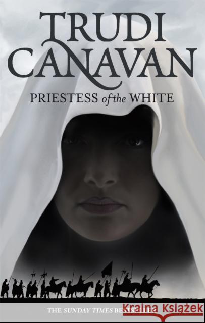 Priestess Of The White: Book 1 of the Age of the Five Trudi Canavan 9781841499635