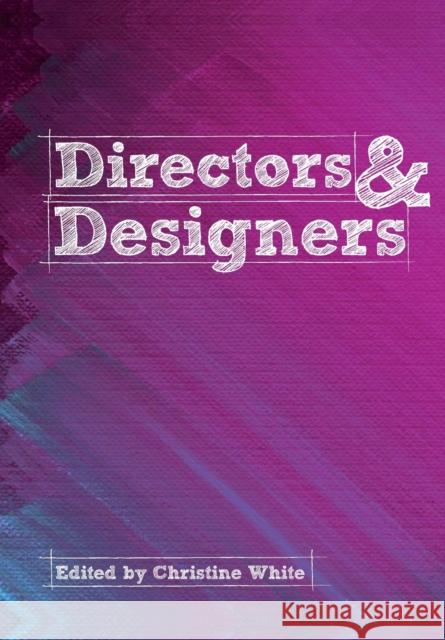 Directors & Designers Christine White 9781841502892 Intellect (UK)