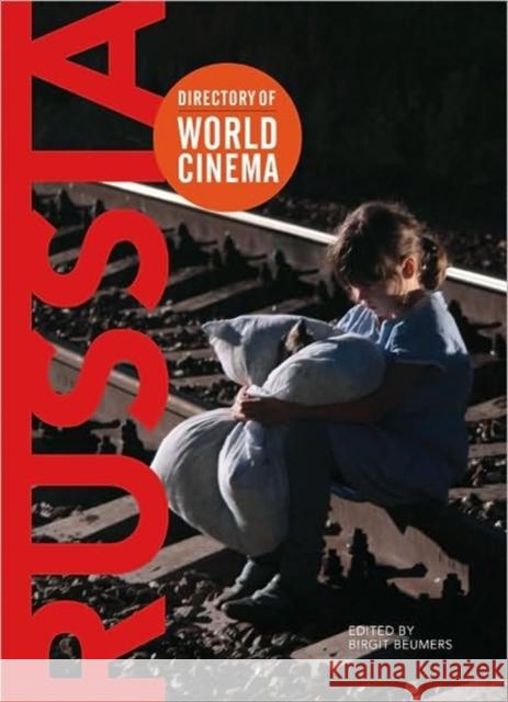 Directory of World Cinema: Russia Birgit Beumers 9781841503721