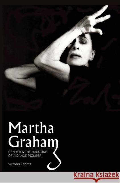 Martha Graham Thoms, Victoria 9781841505084