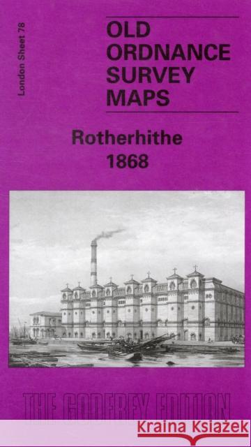 Rotherhithe 1867: London Sheet 078.1 Bernard Nurse 9781841514666