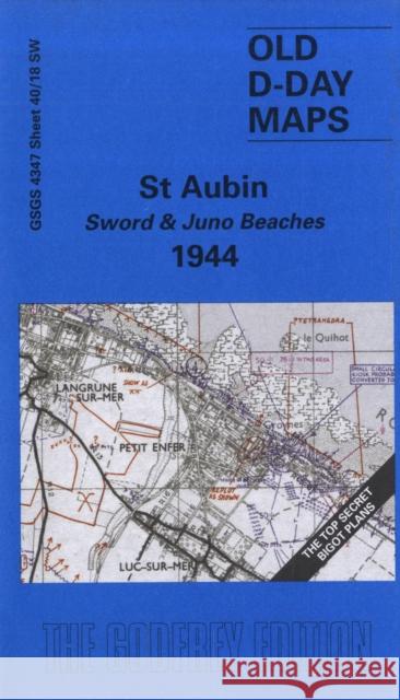 St. Aubin - Sword and Juno Beaches 1944 Tony Painter 9781841516929