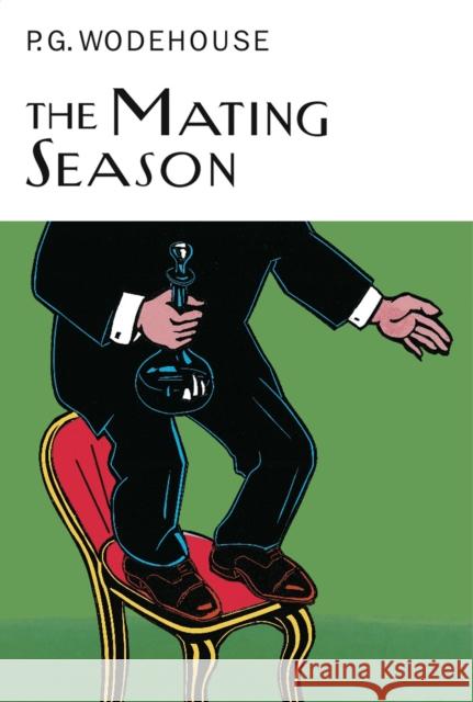 The Mating Season P.G. Wodehouse 9781841591070 Everyman