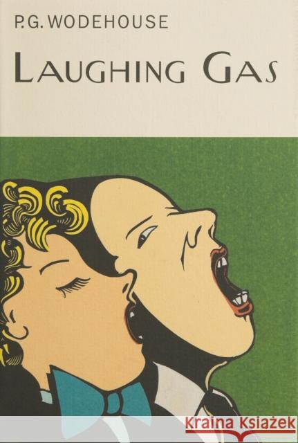 Laughing Gas P.G. Wodehouse 9781841591100 Everyman