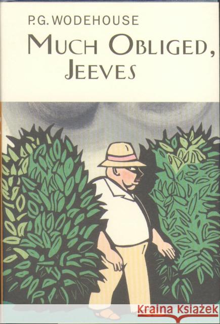 Much Obliged, Jeeves P G Wodehouse 9781841591292 Everyman