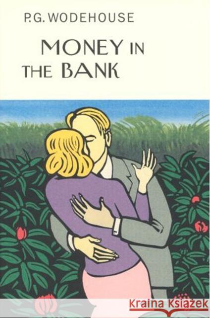 Money In The Bank P G Wodehouse 9781841591360 Everyman