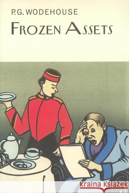 Frozen Assets P.G. Wodehouse 9781841591650 Everyman